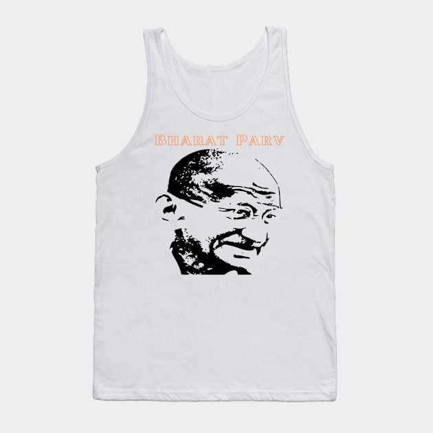 Bharat Parv - Mahatma Gandhi Tank Top by Bharat Parv